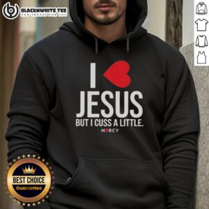 Alternative view of Awesome I Love Jesus But I Cuss A Little Mercy T-Shirt