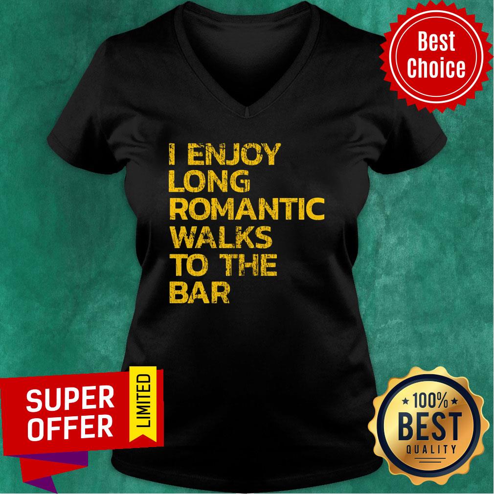 I Enjoy Long Romantic Walks To The Bar Shirt - Image 2