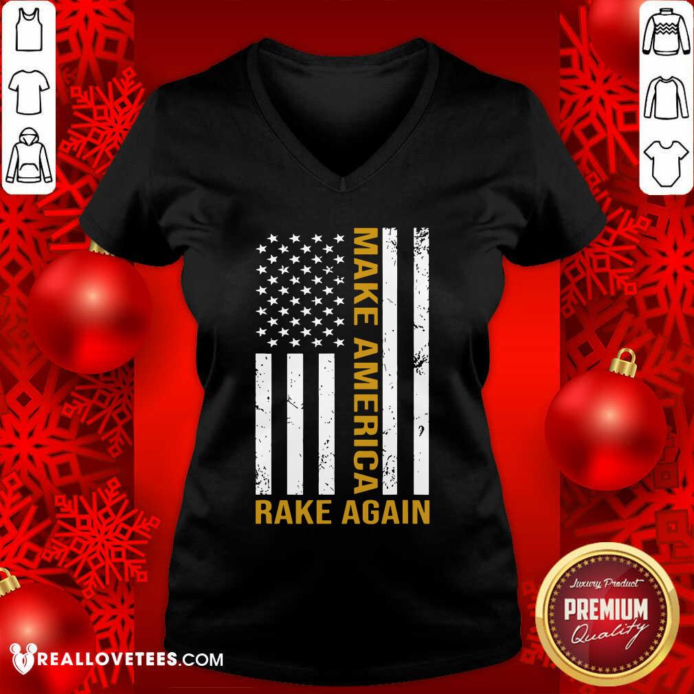 Beautiful Make America Rake Again American Flag Shirt - Image 5