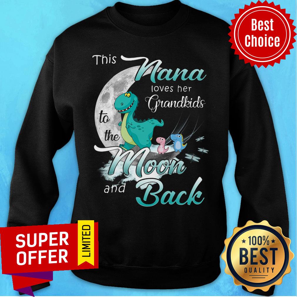 Nice Nana Love Grandkids To The Moon And Back Shirt - Image 5