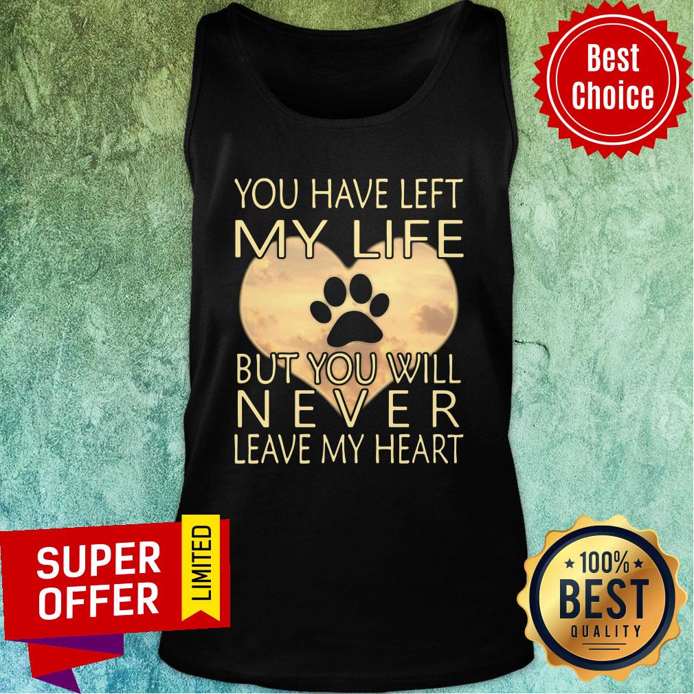 Veterinarian You Have Left My Life But You Will Never Leave My Heart Shirt - Image 2