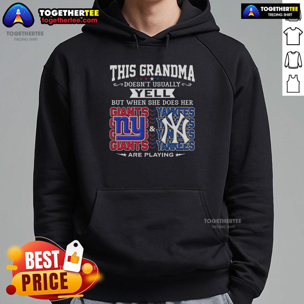 Pretty New York Giants And New York Yankees This Grandma Doesn't Usually Yell But When She Does Her T-Shirt - Image 2