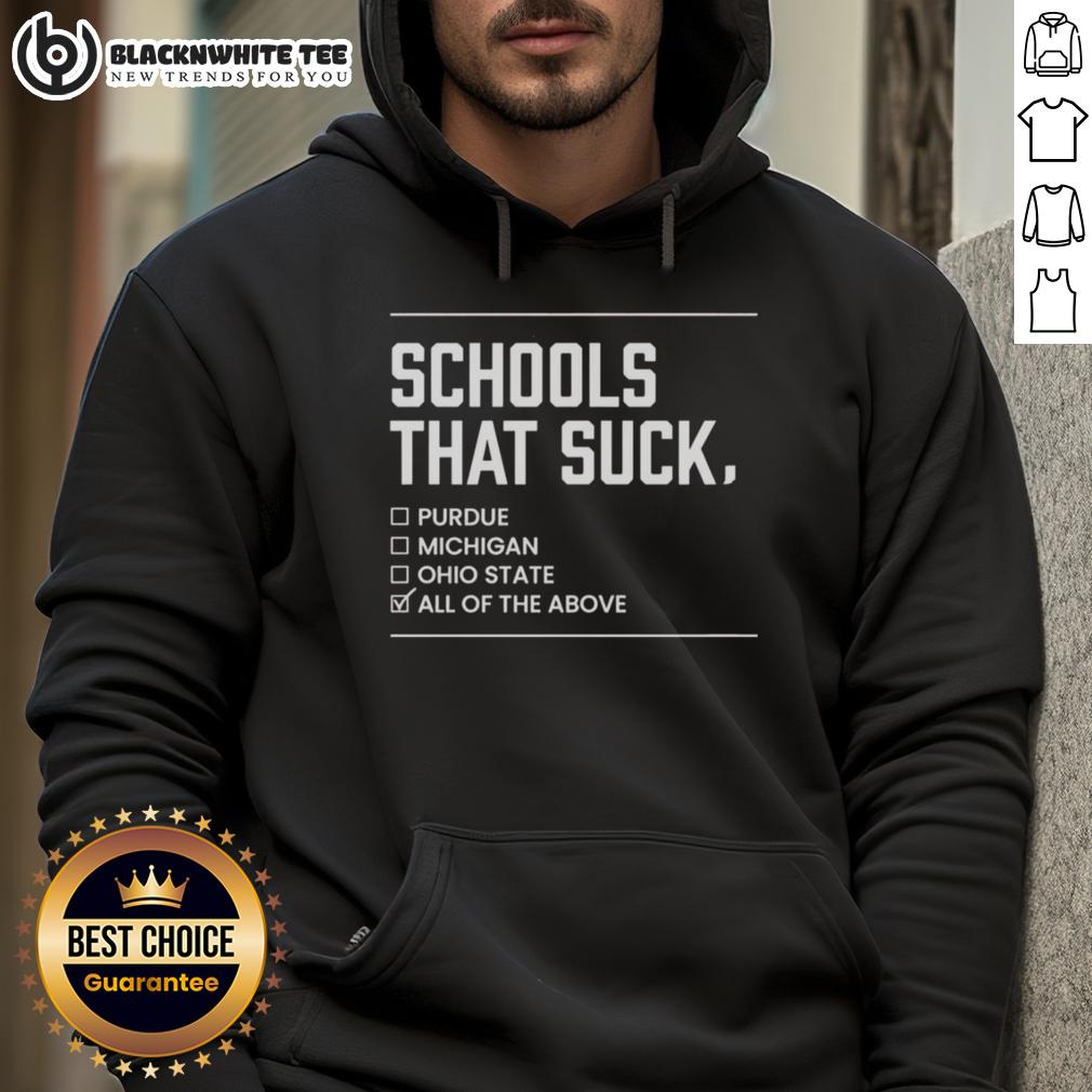 Nice Schools That Suck All Of The Above T-Shirt - Image 2