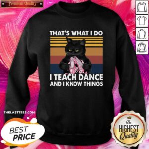 Alternative view of Nice Black Cat That’s What I Do I Teach Dance And I Know Things Vintage Shirt