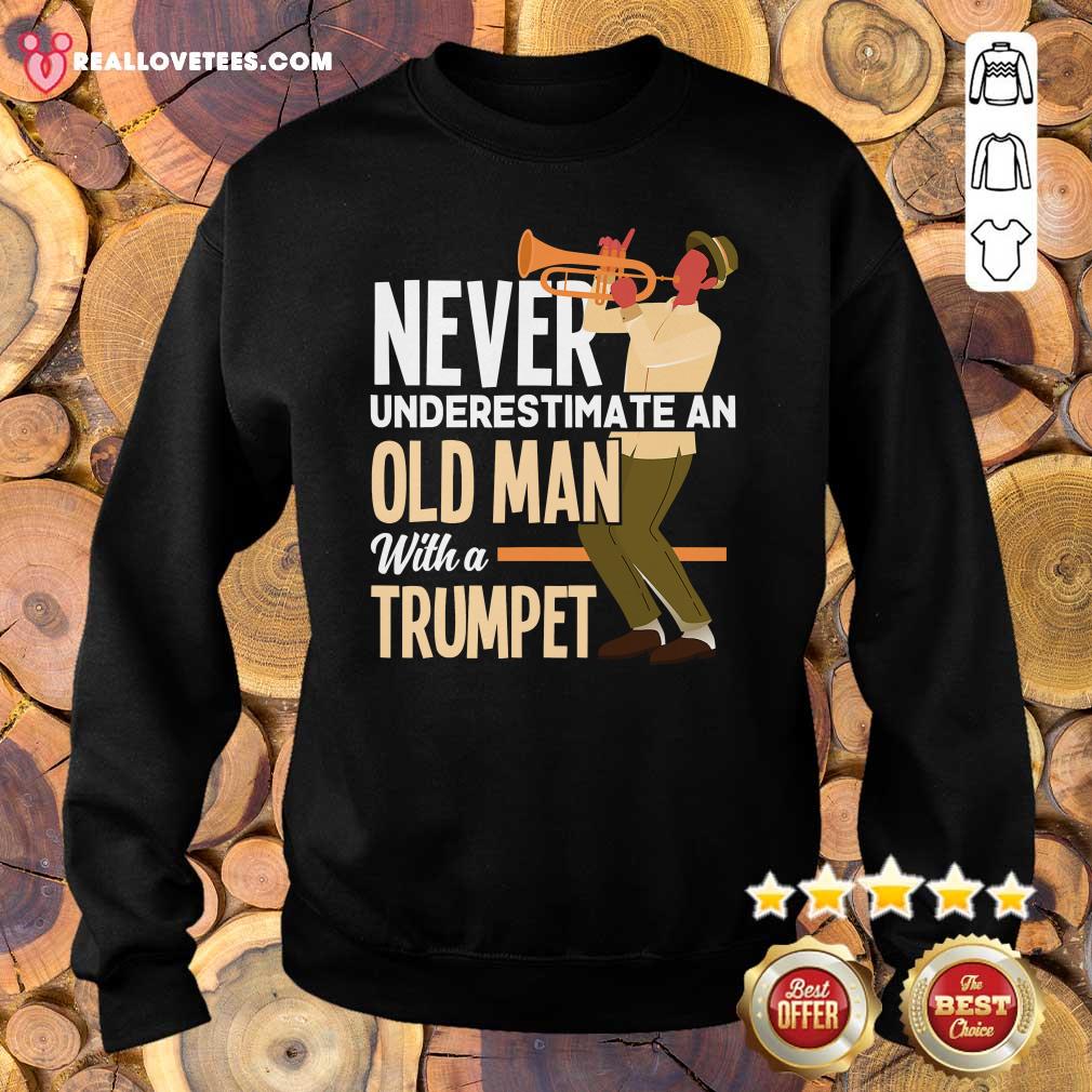 Pro Never Underestimate An Old Man With A Trumpet Shirt - Image 5