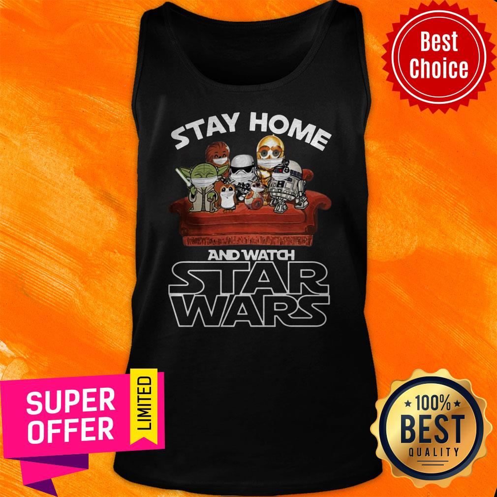 Nice Stay Home And Watch Star Wars Shirt - Image 4
