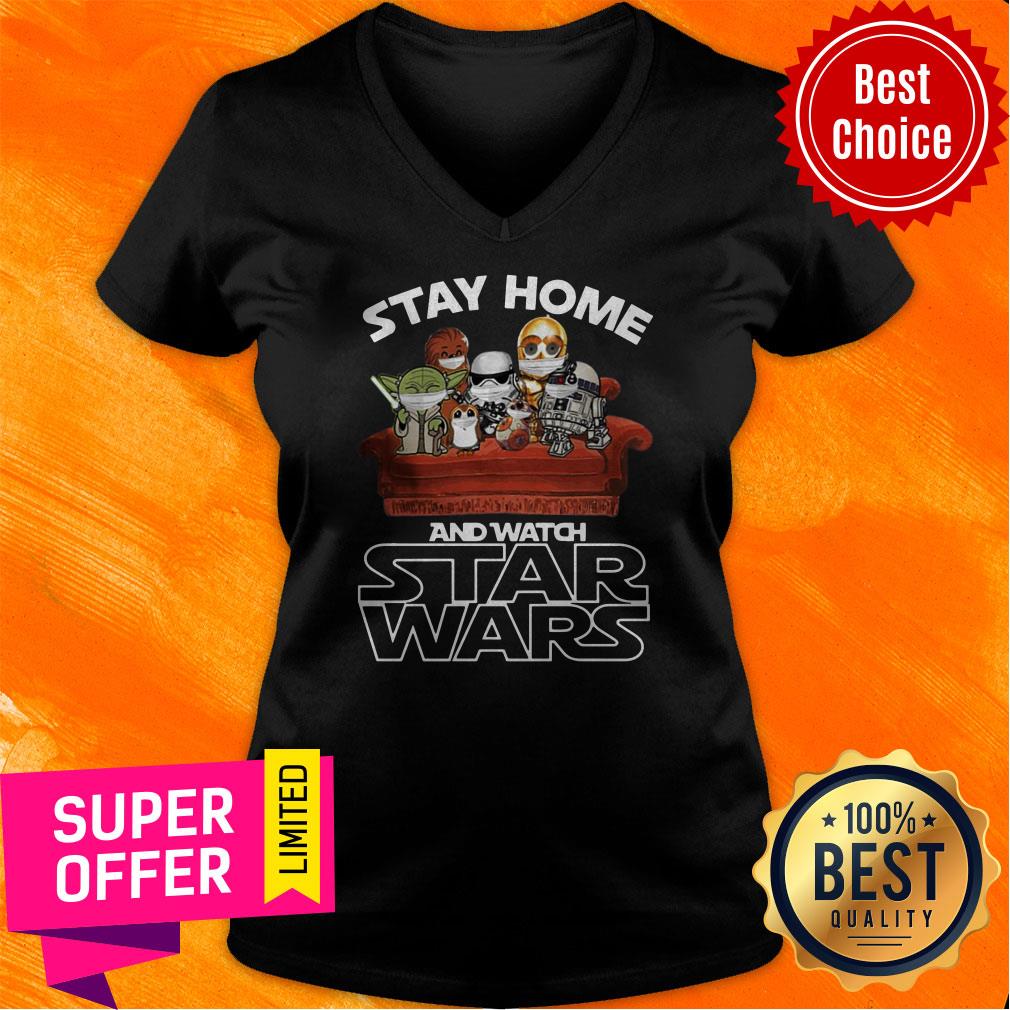 Nice Stay Home And Watch Star Wars Shirt - Image 3