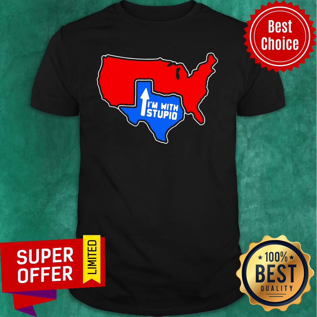 Premium I’m With Stupid shirt