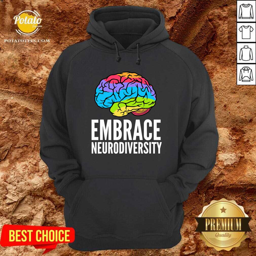 Funny Embrace Neurodiversity Brain Adhd Autism Asd Awareness Shirt - Image 5