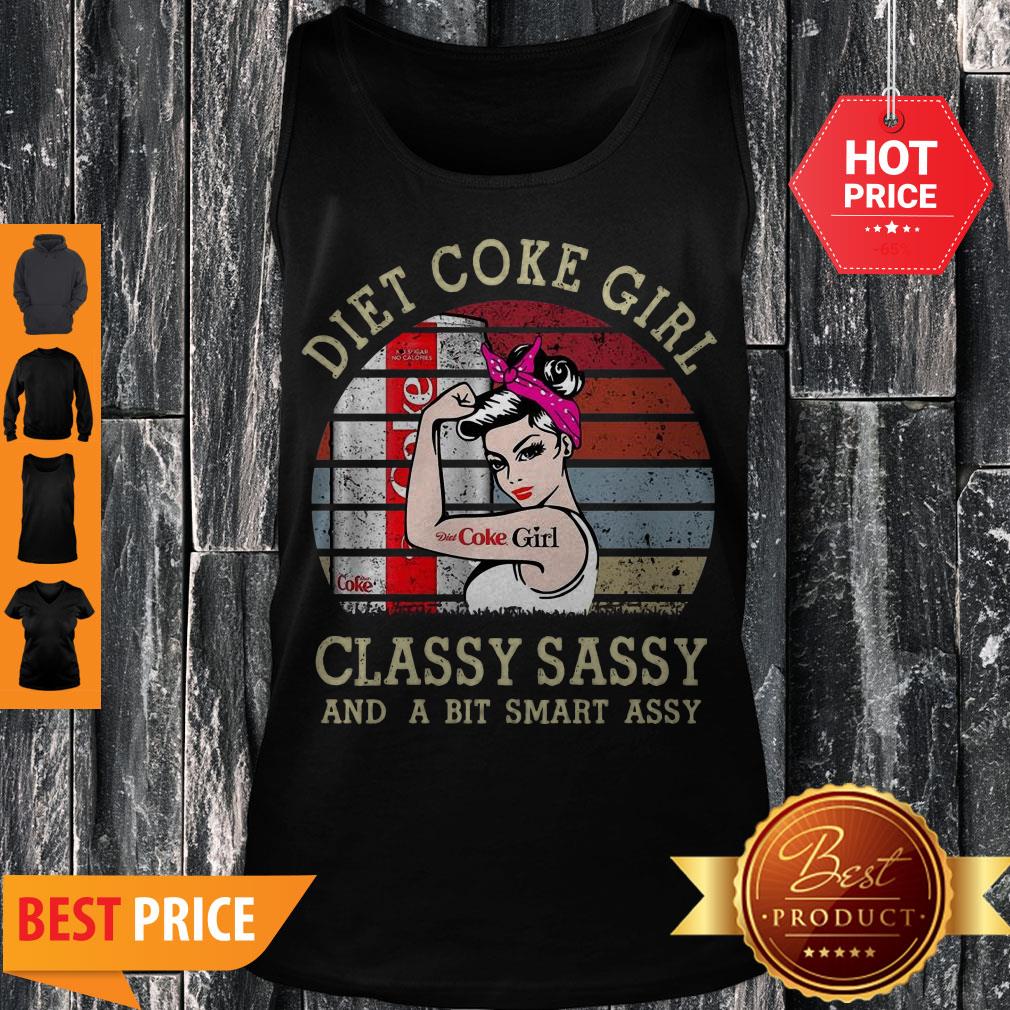 Good Diet Coke Girl Classy Sassy And A Bit Smart Assy Vintage Shirt - Image 4