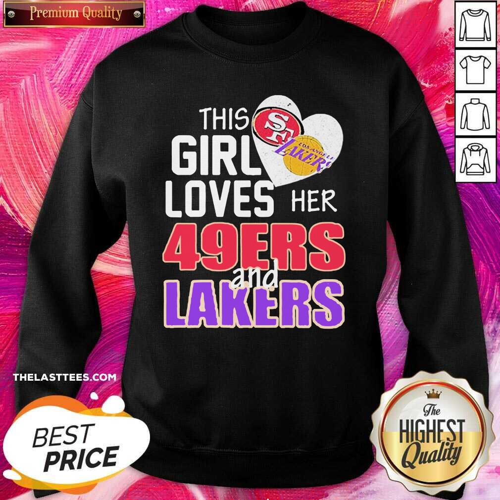 Happy This Girl Loves Her 49ers And Lakers 2021 Shirt - Image 4