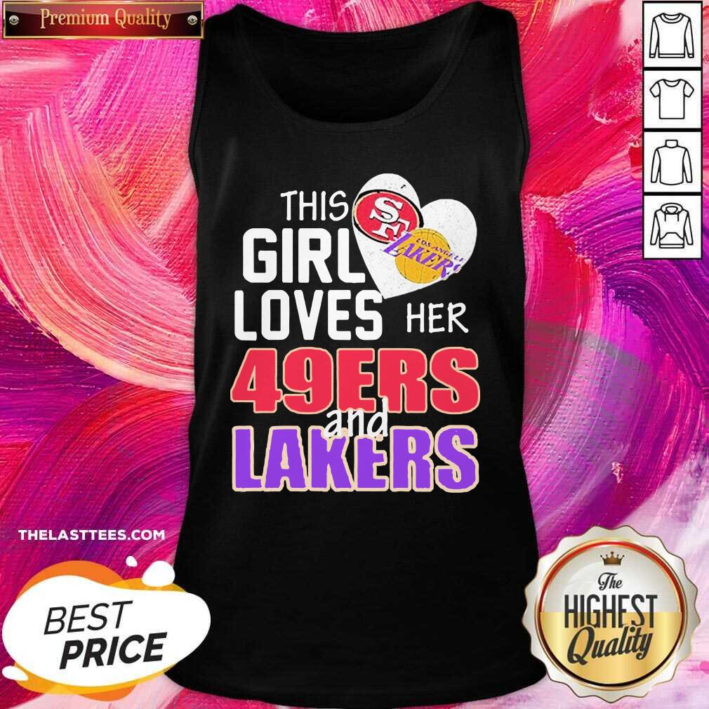 Happy This Girl Loves Her 49ers And Lakers 2021 Shirt - Image 3