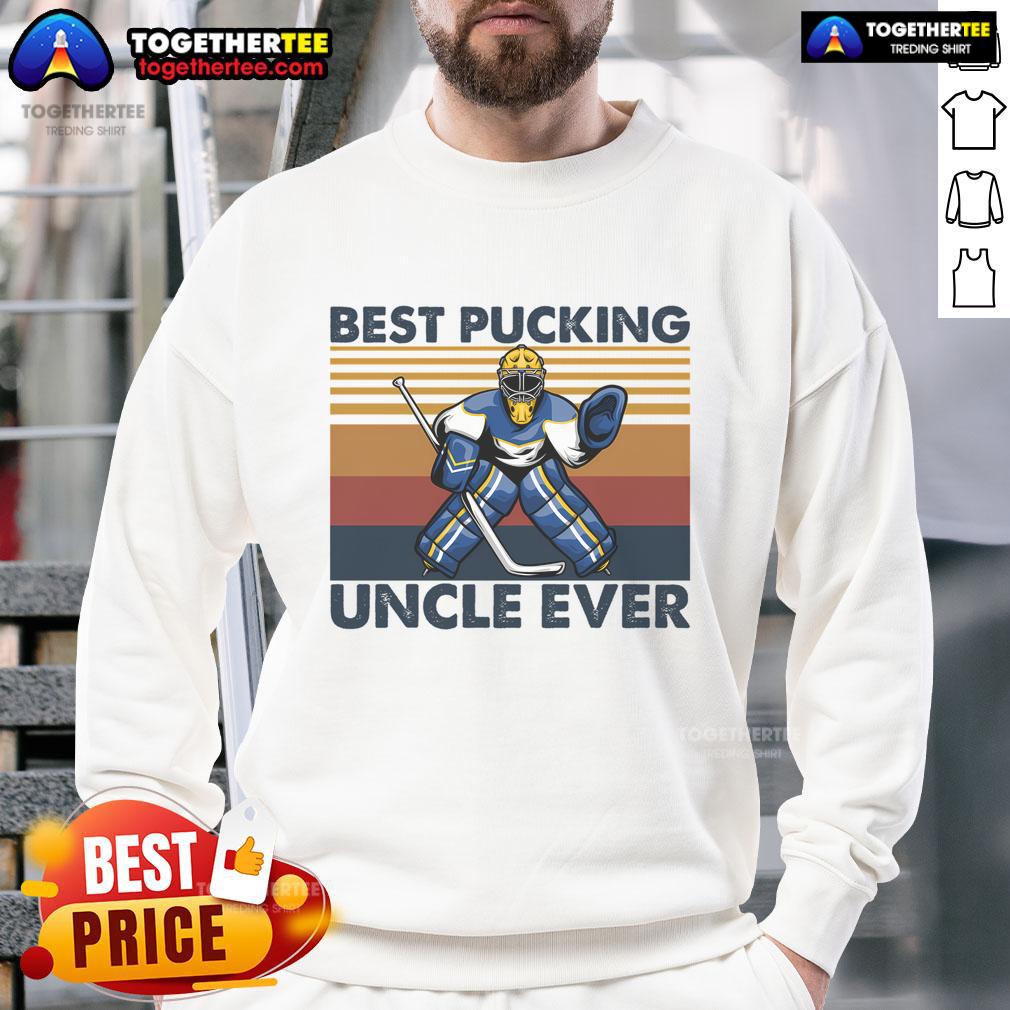 Good Best Pucking Uncle Ever Funny Hockey Uncle Saying T-Shirt - Image 5