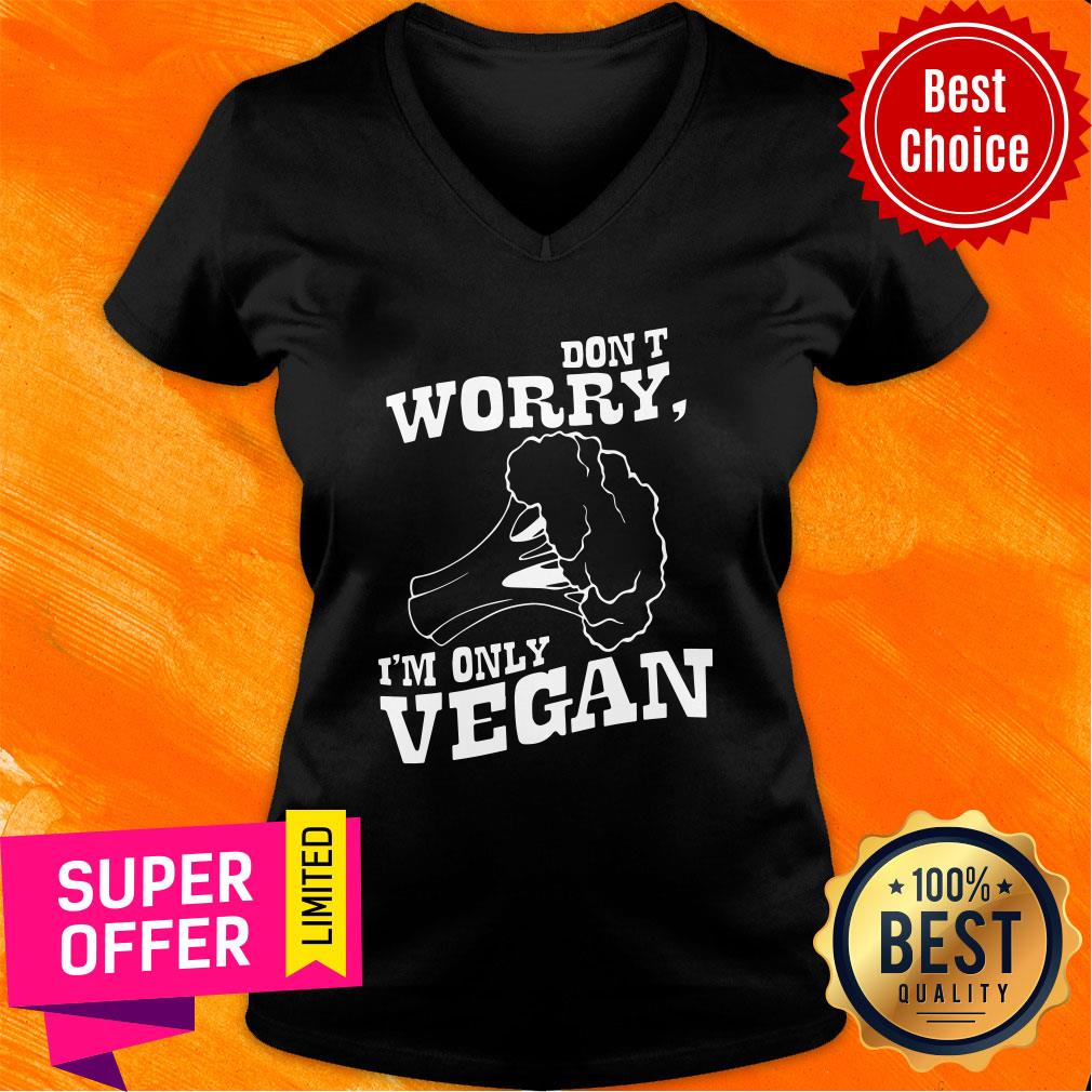 Don't Worry I'm Only Vegan Shirt - Image 3