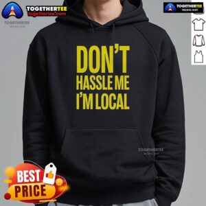 Alternative view of Top Don't Hassle Me I'm Local Bill Murray What About Bob Iconic Holiday T-Shirt