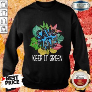 Alternative view of Save The Planet Keep It Green Leaves Shirt