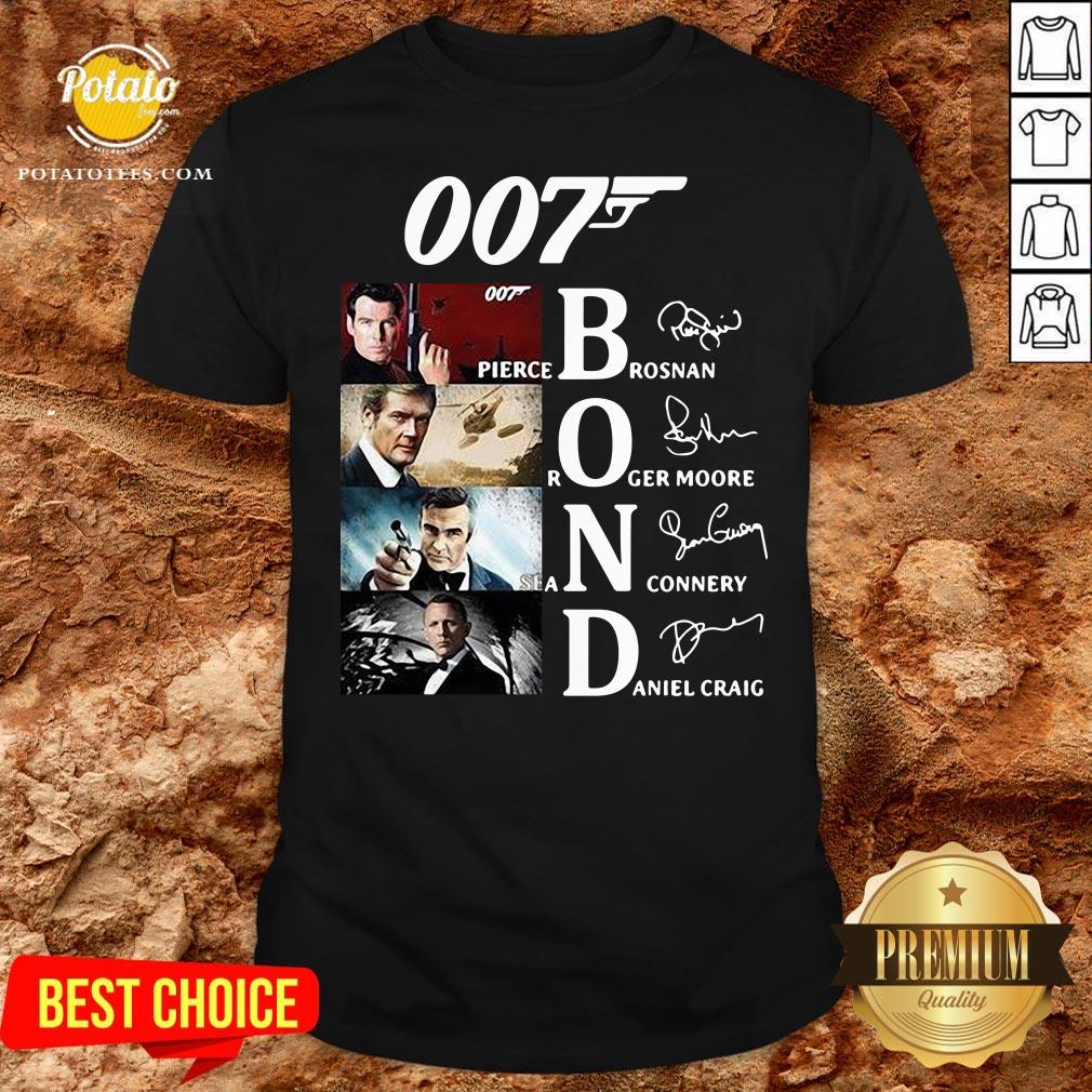 Great 007 Pierce Brosnan Roger Moore Sean Connery Daniel Craig Signature Shirt