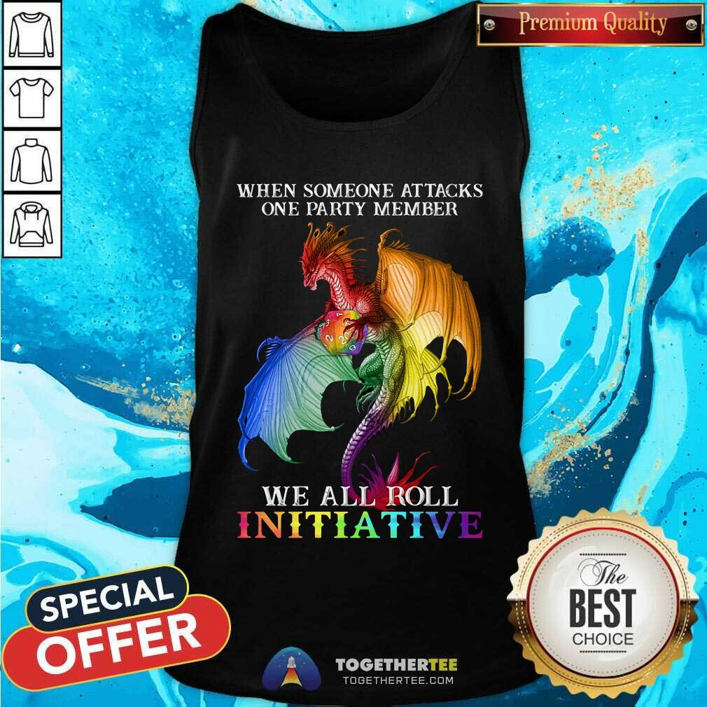 LGBT When Someone One Attacks We All Roll Initiative Dragon Shirt - Image 4