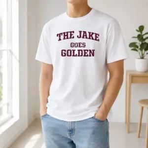 Pretty The Jake Goes Golden Shirt