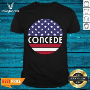 Lovely Concede American Flag Election 2020 Shirt