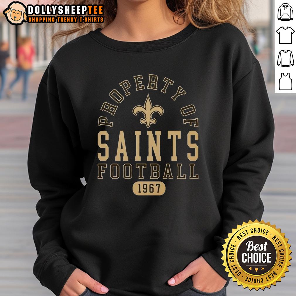 Official Property Of New Orleans Saints Football Since 1967 T-Shirt - Image 5