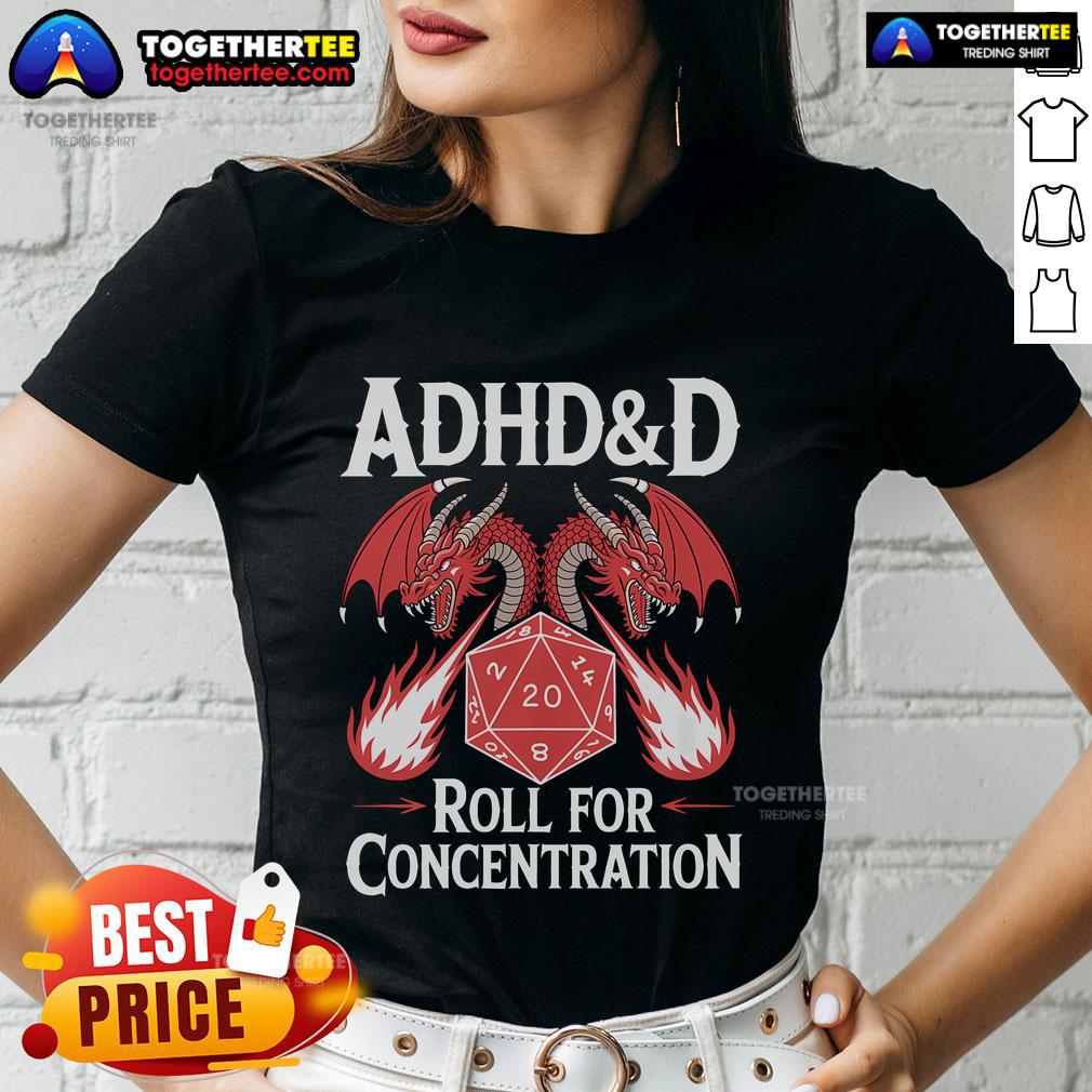 Original Neurodiversity Neurodivergent ADHD&D ADHD Roll For Concentration T-Shirt - Image 3
