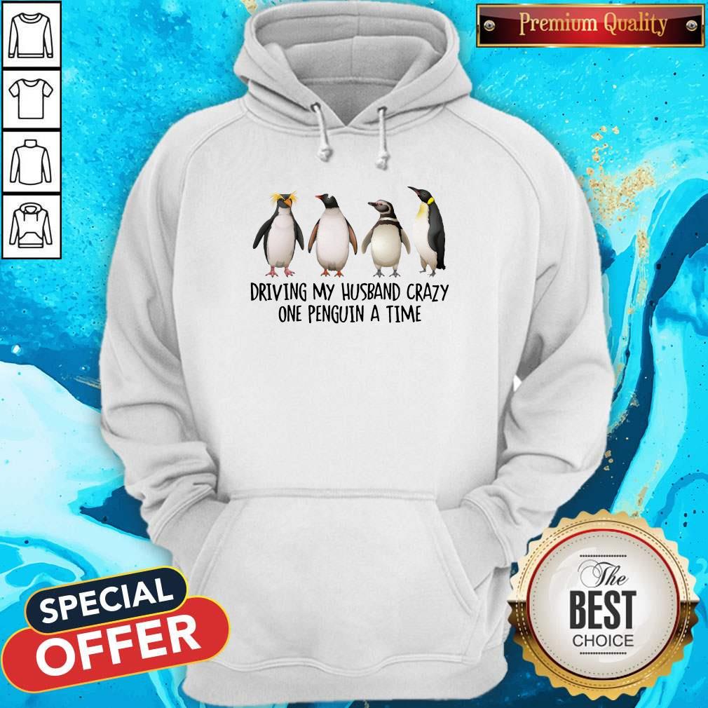 Driving My Husband Crazy One Penguin At A Time Shirt - Image 2