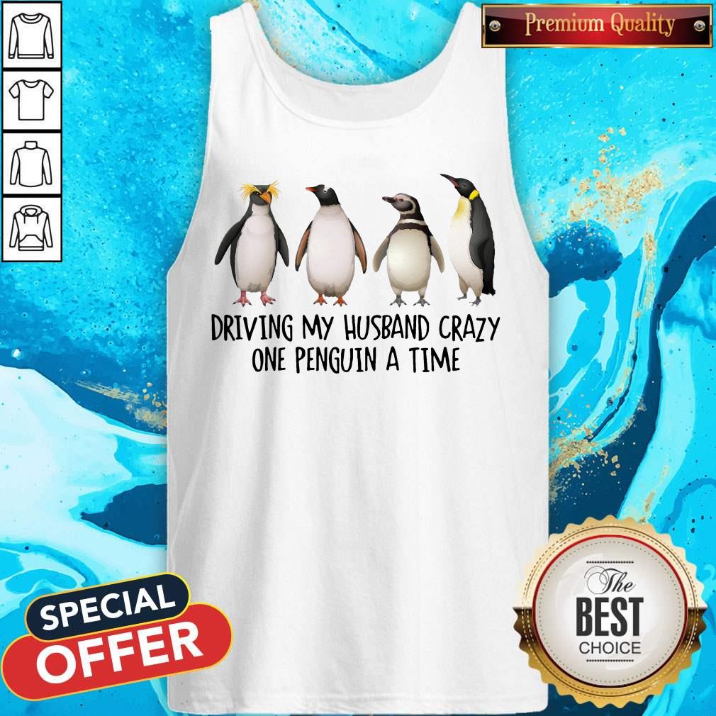 Driving My Husband Crazy One Penguin At A Time Shirt - Image 4