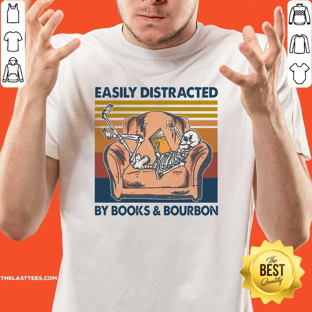 Premium Top Skeleton Easily Distracted By Book And Bourbon 2021 Shirt