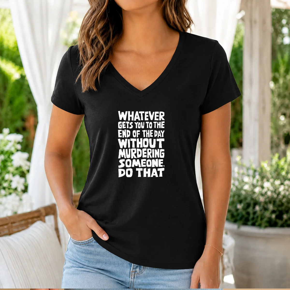 Original Whatever Gets You To The End Of The Day Without Murdering Shirt - Image 2