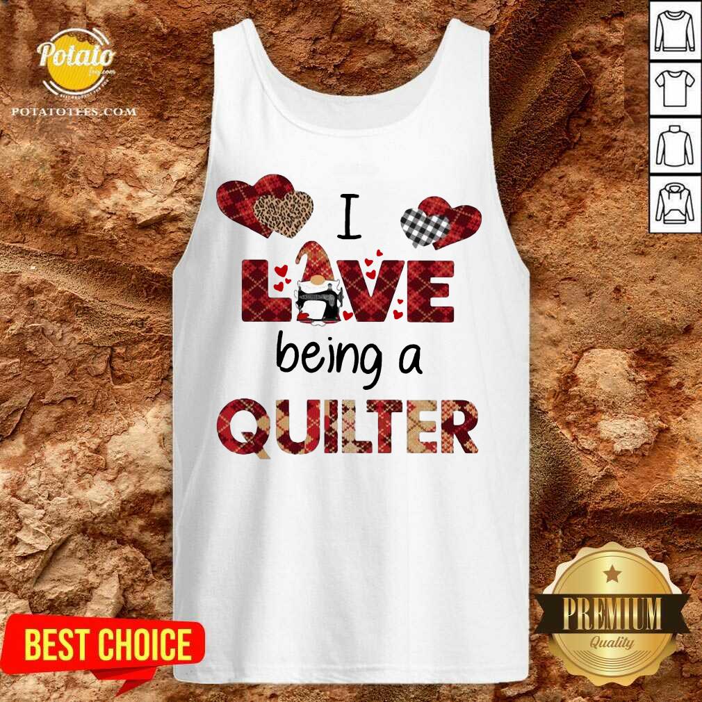 Nice Gnome I Love Being A Quilter Shirt - Image 3