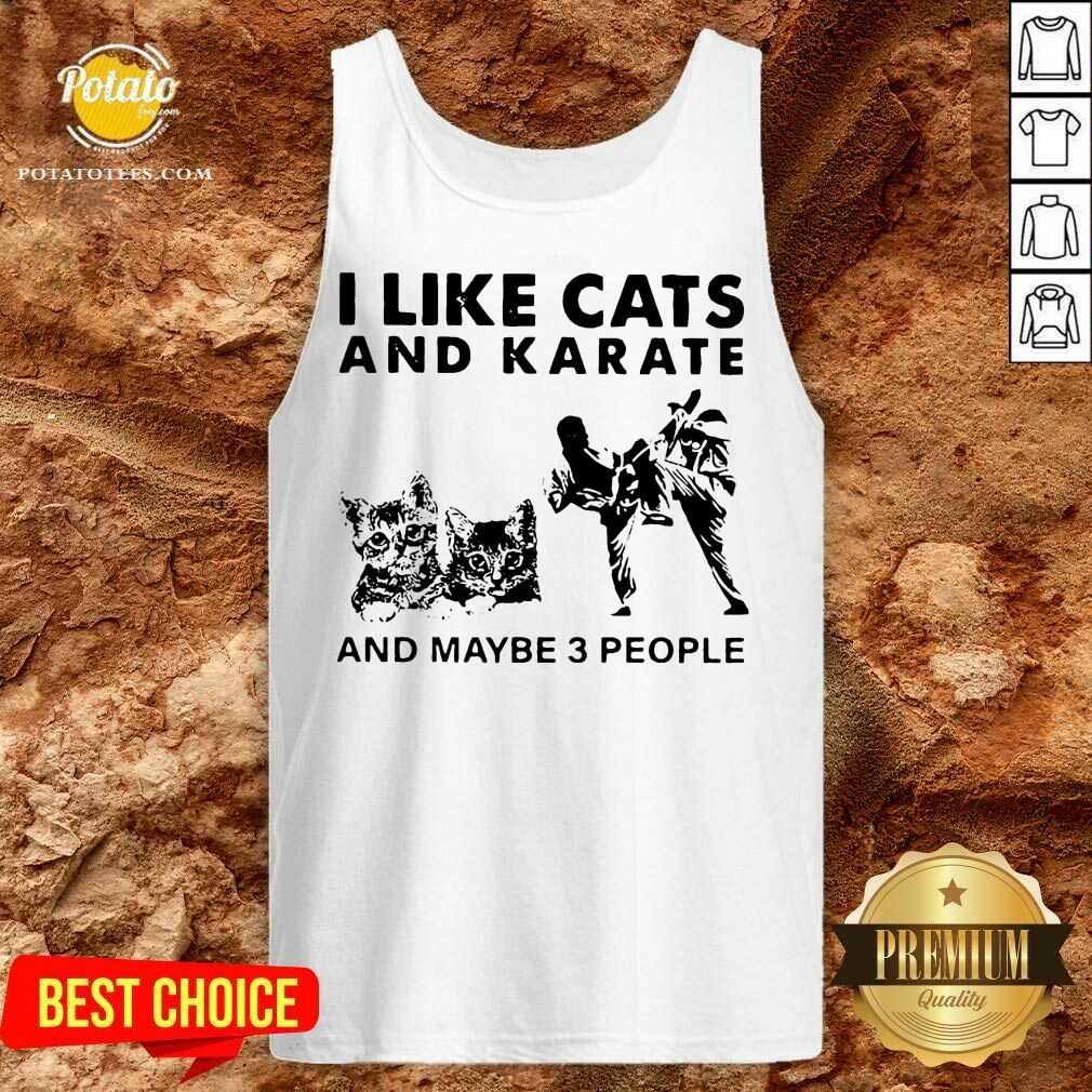 Official I Like Cats And Karate And Maybe 3 People Shirt - Image 3