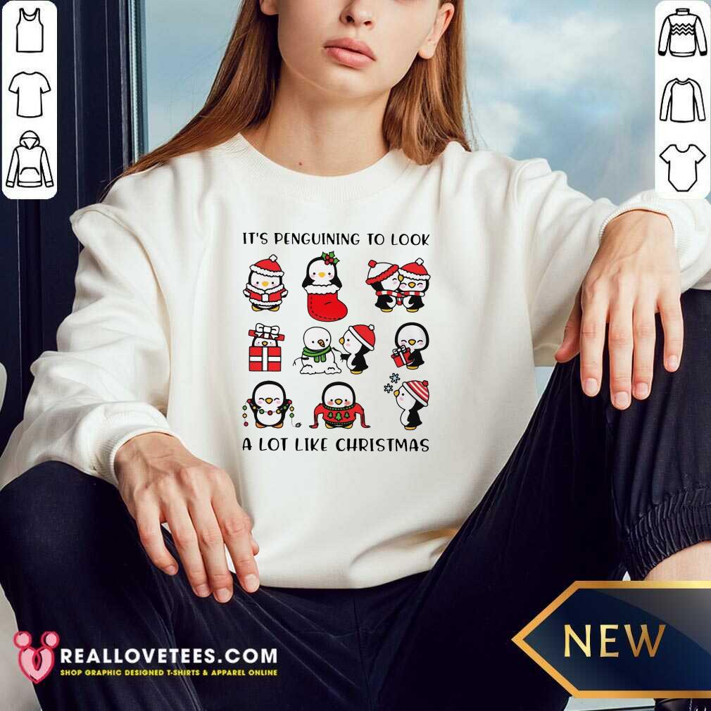 Vip Penguins Its Penguining To Look A Lot Like Christmas Shirt - Image 3