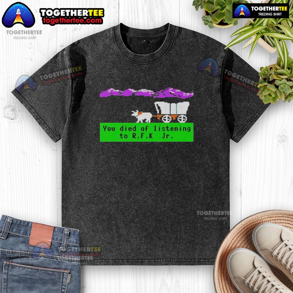 Awesome Oregon Trail You Died Of Listening To RFK  Jr Pixel T-Shirt - Image 6