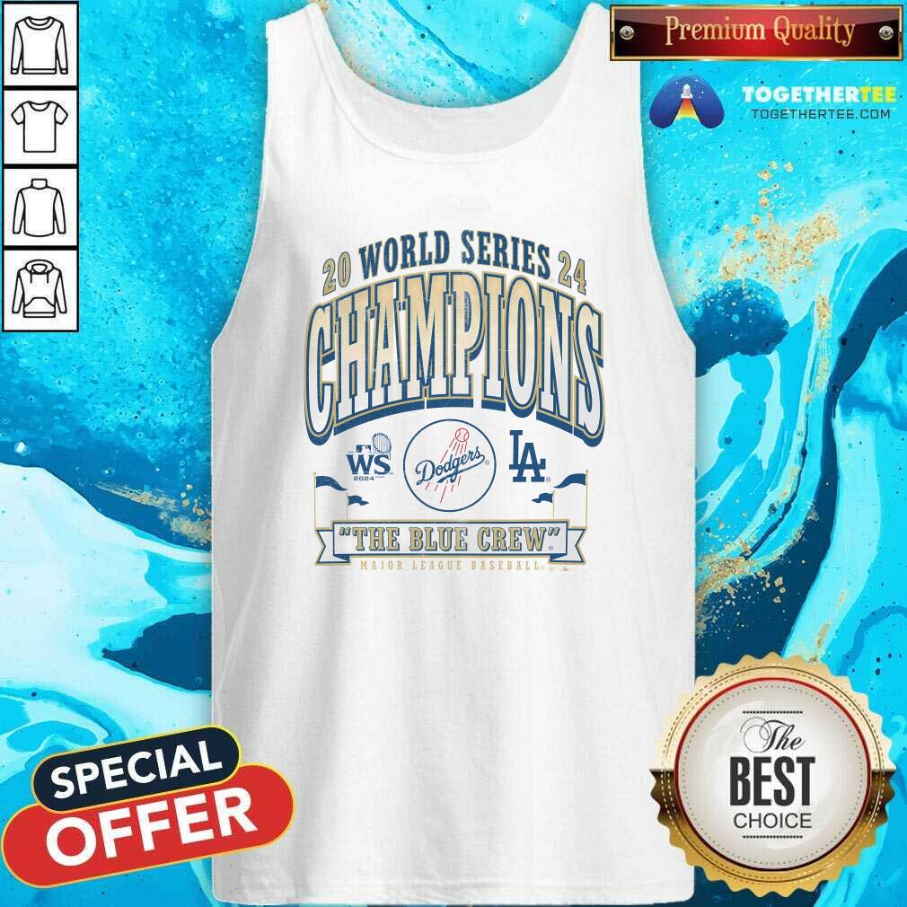 Good Los Angeles Dodgers 2024 World Series Champions The Blue Crew T-Shirt - Image 4