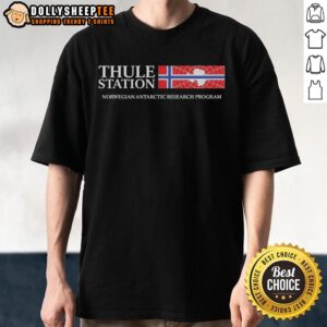 Top Norwegian Flag Thule Station Norwegian Antarctic Research Program T-Shirt