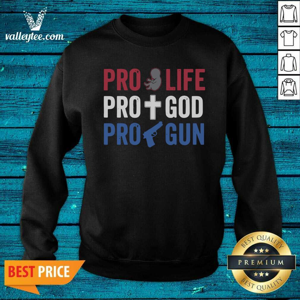 Premium Pro Life Pro God Pro Gun Shirt - Image 4