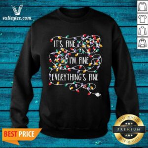 Alternative view of Premium It's Fine I'm Fine Everything's Fine Shirt
