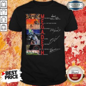 Megadeth Band Members Signatures Shirt