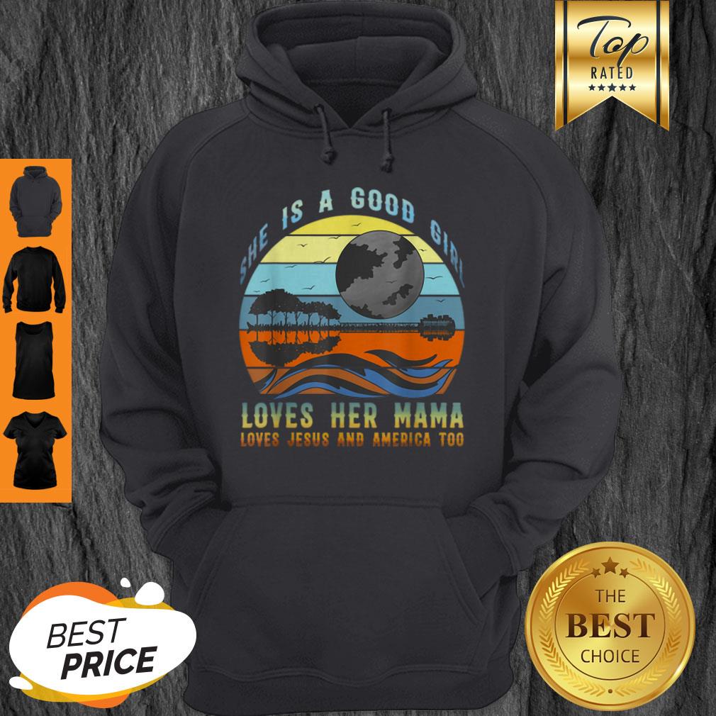 Official She’s A Good Girl Loves Her Mama Jesus & America Too Shirt - Image 2