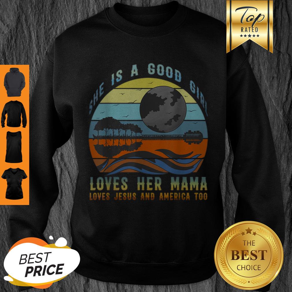 Official She’s A Good Girl Loves Her Mama Jesus & America Too Shirt - Image 3