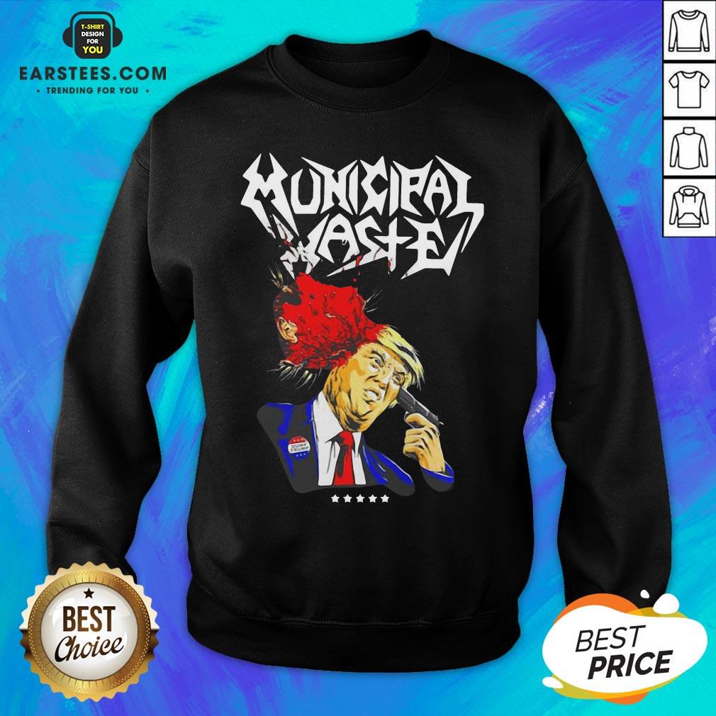 Perfect Municipal Waste Trump 2020 Shirt - Image 5