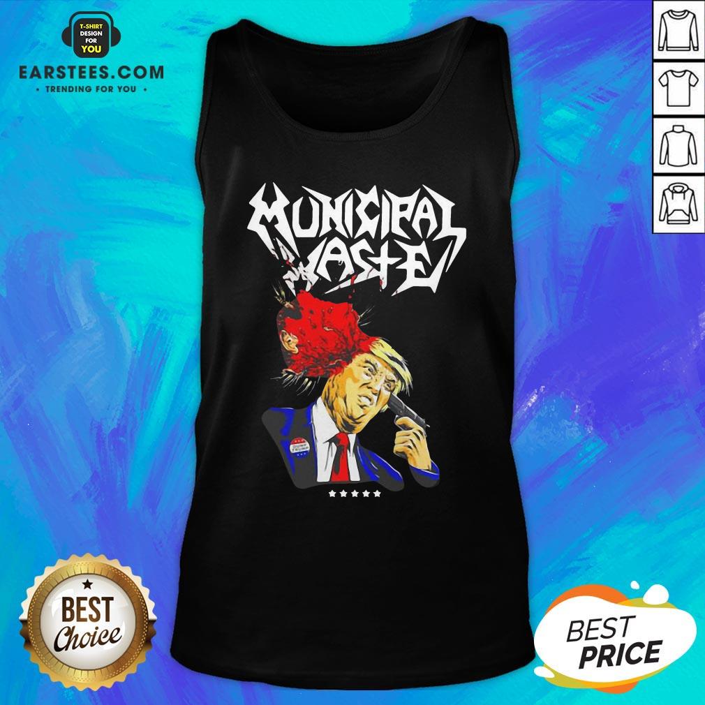Perfect Municipal Waste Trump 2020 Shirt - Image 4