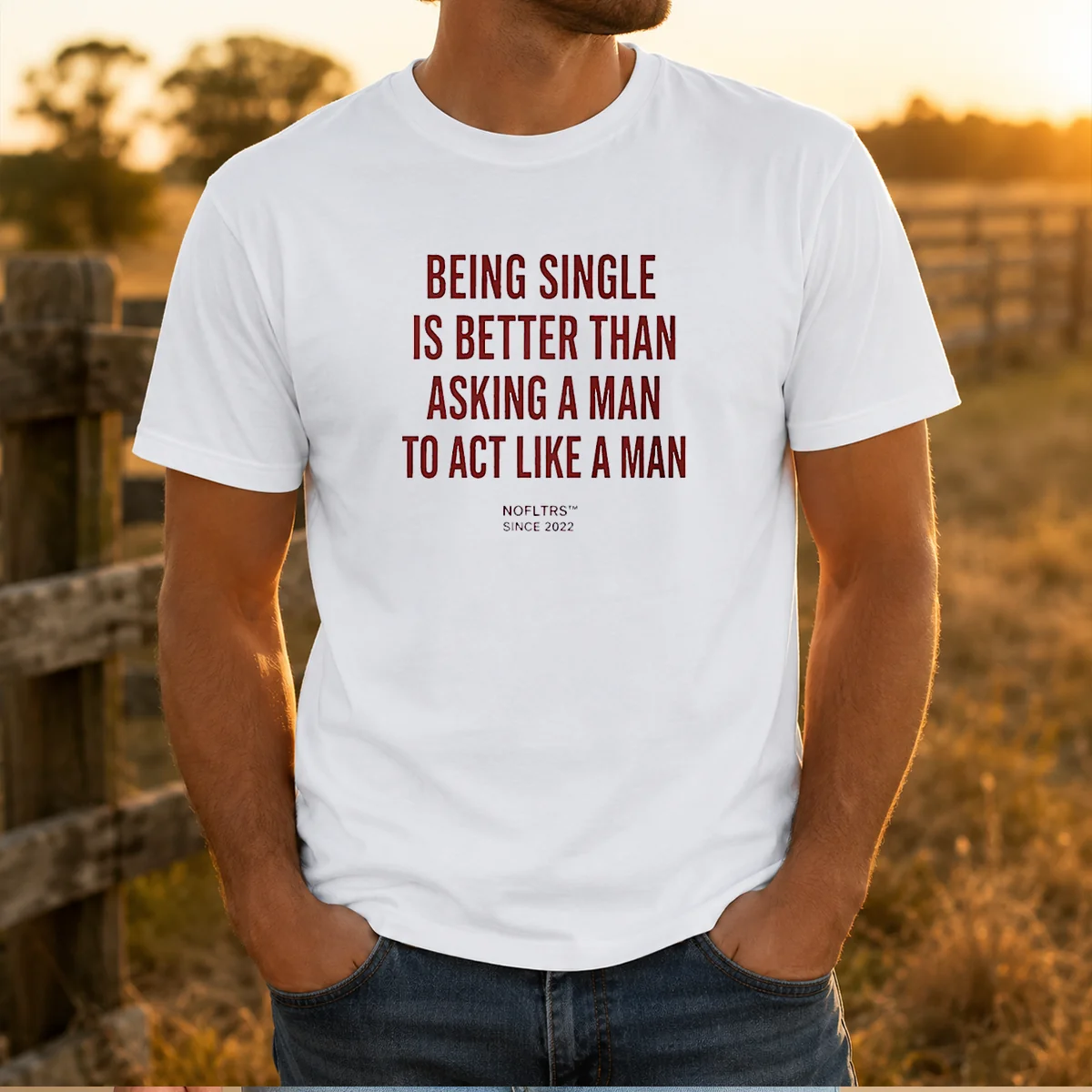 Original Being Single Is Better Than Asking A Man To Act Like A Man Shirt