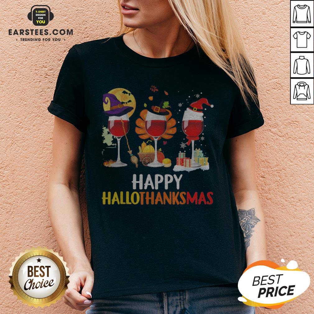 Wine Halloween Thanksgiving Christmas Happy Hallothanksmas Shirt - Image 4