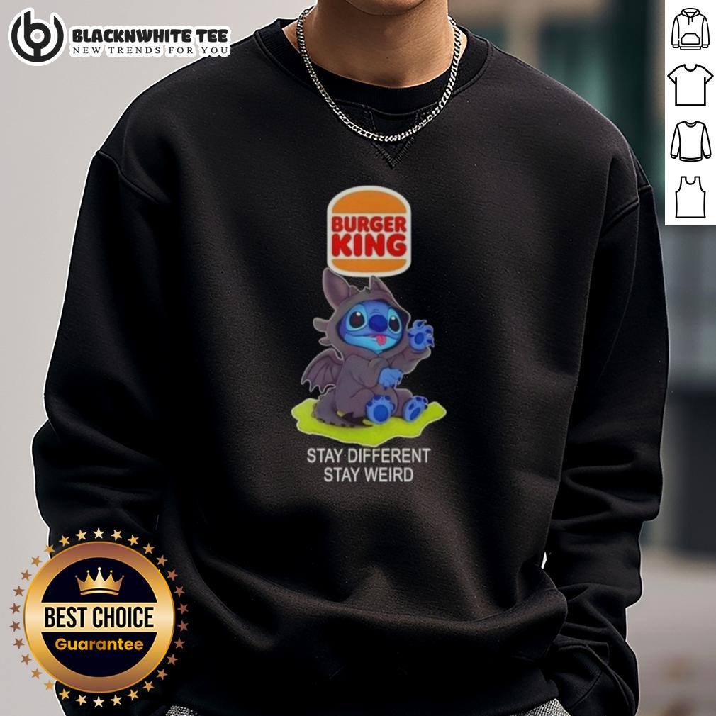 Hot Stitch Cosplay Toothless X Burger King Stay Different Stay Weird T-Shirt - Image 5