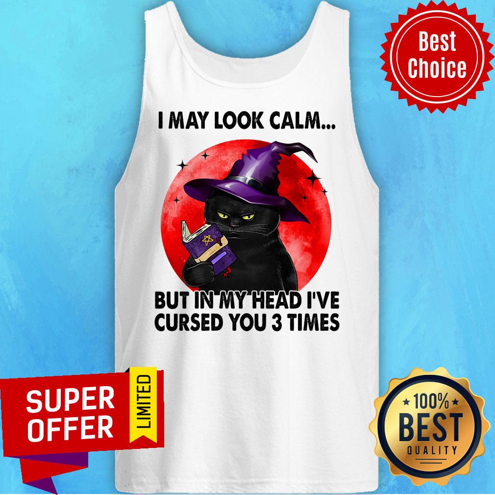 Black Cat Witch I May Look Calm In My Head Curse You 3 Time Shirt - Image 3