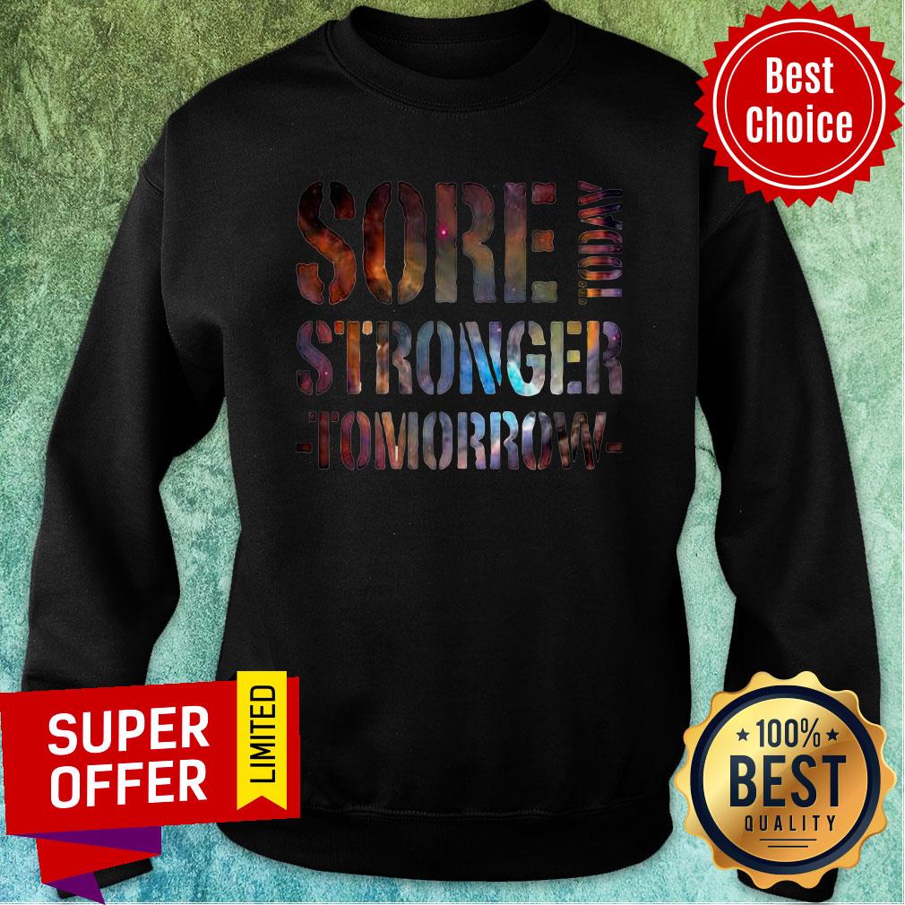Premium Sore Today Stronger Tomorrow Shirt - Image 4