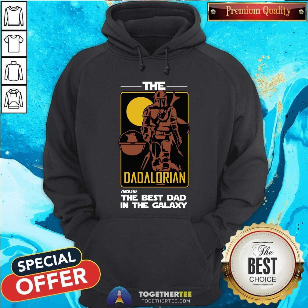 The Dadalorian The Best Dad In The Galaxy Shirt - Image 4