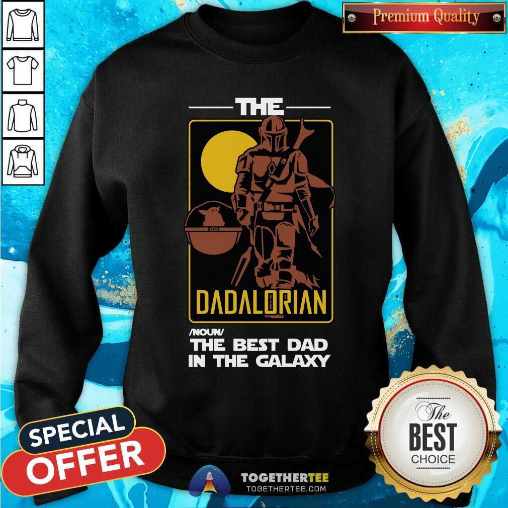 The Dadalorian The Best Dad In The Galaxy Shirt - Image 5
